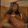 Grove City, horny women